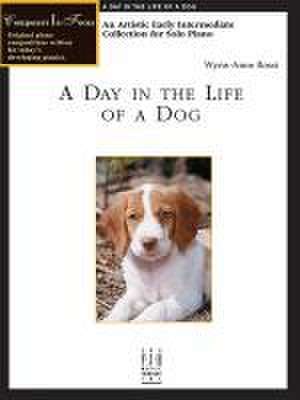 A Day in the Life of a Dog de Wynn-Anne Rossi