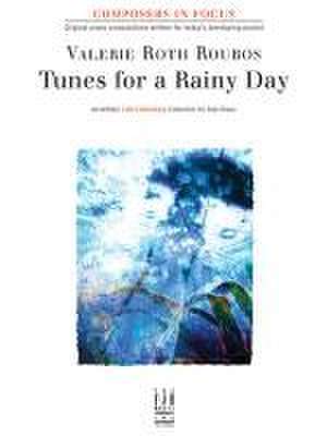 Tunes for a Rainy Day de Valerie Roth Roubos