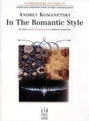 In the Romantic Style de Andrey Komanetsky