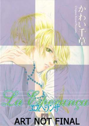 La Esperanca Volume 6 (Yaoi) de Chigusa Kawai