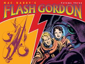 Mac Raboy's Flash Gordon Volume 3 de Dark Horse