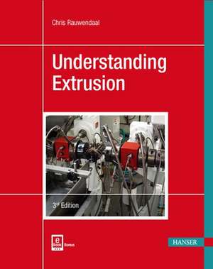 Understanding Extrusion de Chris Rauwendaal