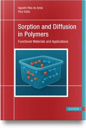 Sorption and Diffusion in Polymers de Paul Sotta