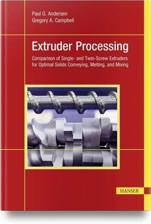 Extruder Processing de Paul G. Andersen