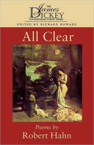 All Clear: Poems by Robert Hahn de Robert Hahn