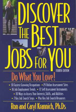 Discover the Best Jobs for You de Ron L. Krannich