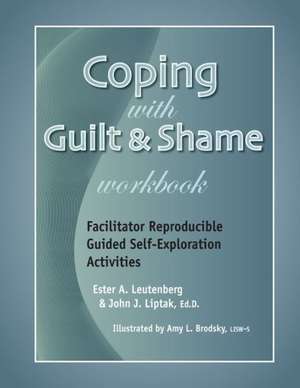 Coping with Guilt & Shame Workbook de Ester Leutenberg