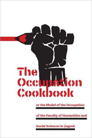 The Occupation Cookbook de Marc Bousquet