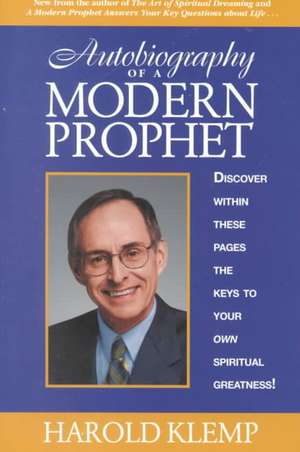 Autobiography of a Modern Prophet de Harold Klemp