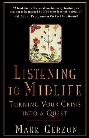 Listening to Midlife de Mark Gerzon