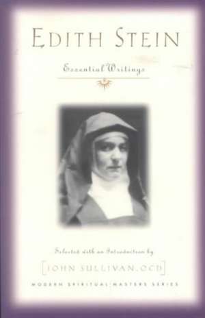 Edith Stein: Essential Writings de Edith Stein