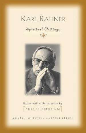 Spiritual Writings: Apostle to the World de Karl Rahner