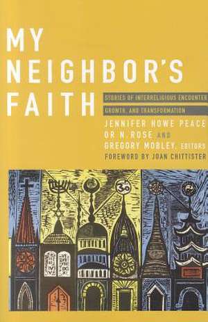 My Neighbor's Faith de Jennifer Howe Peace