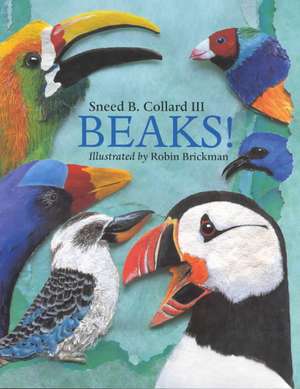 Beaks! de Sneed B. Collard