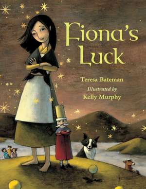 Fiona's Luck de Teresa Bateman