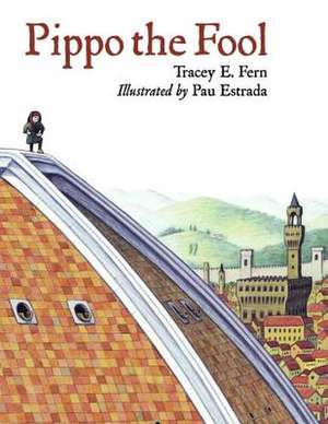 Pippo the Fool de Tracey E. Fern