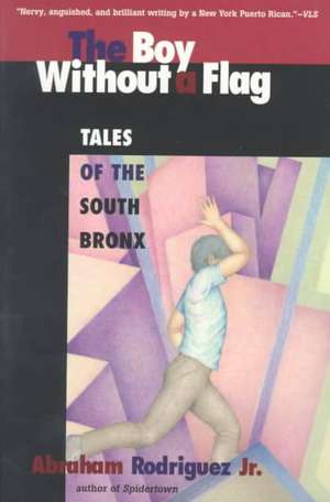 Boy Without a Flag de JR. Rodriguez, Abraham