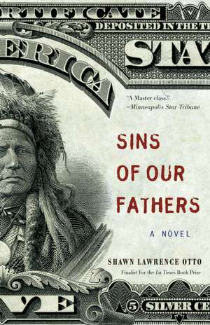 Sins of Our Fathers: A Novel de Shawn Lawrence Otto