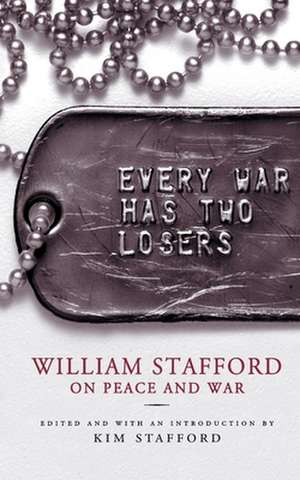 Every War Has Two Losers de William Stafford