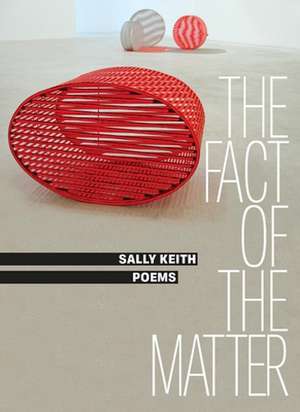 The Fact of the Matter de Sally Keith