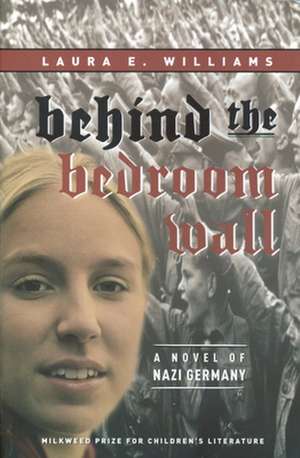 Behind the Bedroom Wall de Laura E. Williams