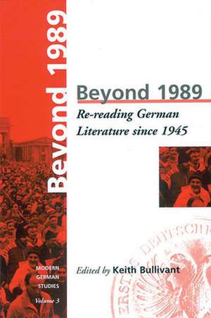 Beyond 1989 de K. Bullivant