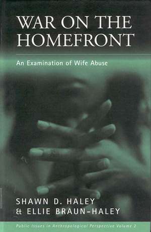 War on the Homefront de Shawn D. Haley