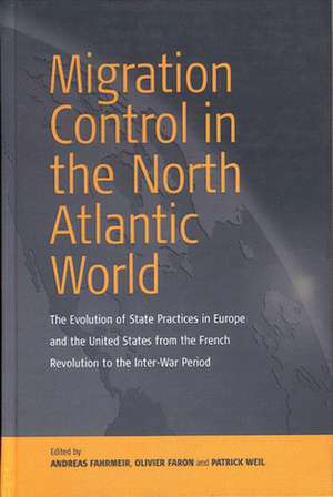 Migration Control in the North-Atlantic World de Andreas Fahrmeir