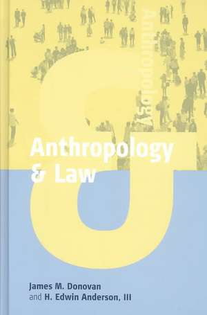 Anthropology and Law de James M. Donovan