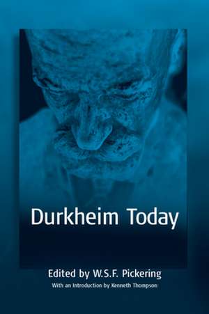 Durkheim Today de Wsf Pickering