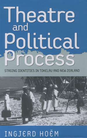 Theater and Political Process de Ingjerd Hoem