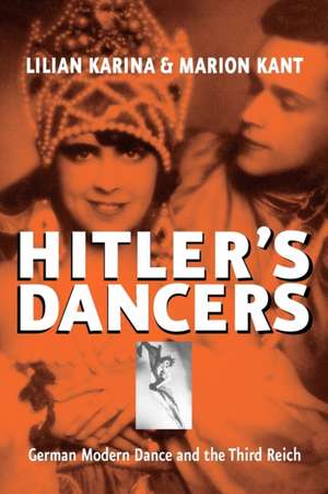 Hitler's Dancers de L. Karina