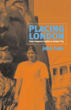 Placing London de John Eade