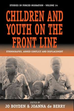 Children and Youth on the Front Line de Jo Boyden