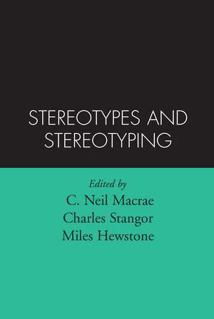 Stereotypes and Stereotyping de C. Neil Macrae