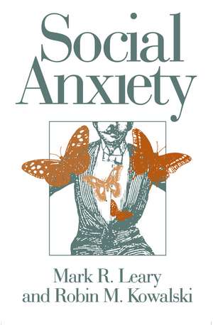 Social Anxiety de Mark R. Leary