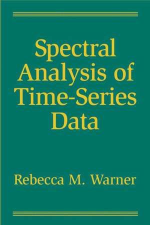 Spectral Analysis of Time-Series Data de Rebecca M. Warner