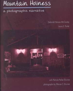 Mountain Holiness de Deborah Vansau Mccauley