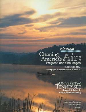 Cleaning America's Air: Progress and Challenges de David Brill