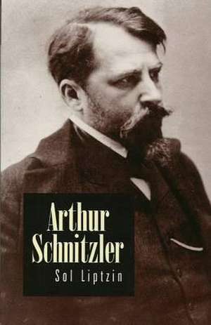 Arthur Schnitzler de Sol Liptzin