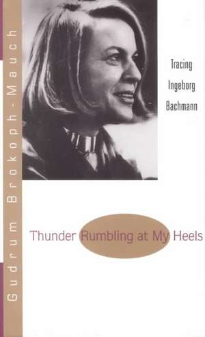 Thunder Rumbling at My Heels de Gudrun Brokoph-Mauch