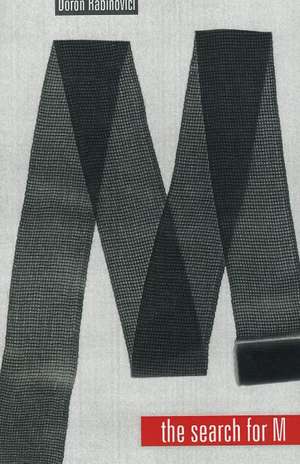 Search for M de Doron Rabinovici