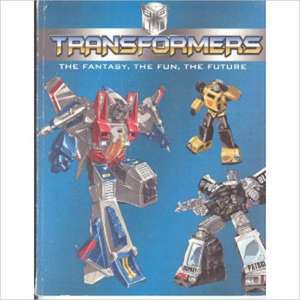 Transformers: The Fantasy, the Fun, the Future de Erin Brereton