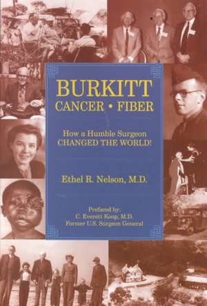 Burkitt Cancer Fiber de Ethel R. Nelson