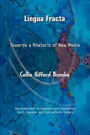 Lingua Fracta de Collin Gifford Brooke