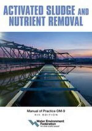 Activated Sludge and Nutrient Removal de Water Environment Federation