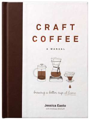 Craft Coffee de Jessica Easto