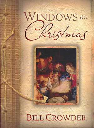 Windows on Christmas de Bill Crowder