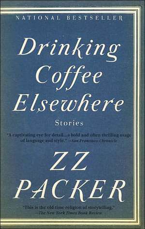 Drinking Coffee Elsewhere de ZZ Packer