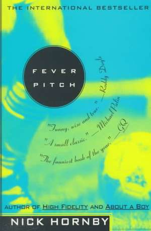 Fever Pitch de Nick Hornby